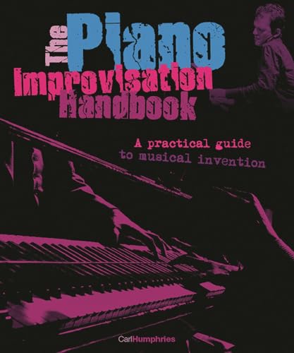 The Piano Improvisation Handbook