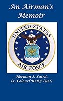 An Airman's Memoir 1658041232 Book Cover