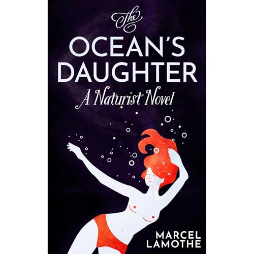 The Ocean&rsquo;s Daughter Audiobook By Marcel Lamothe cover art
