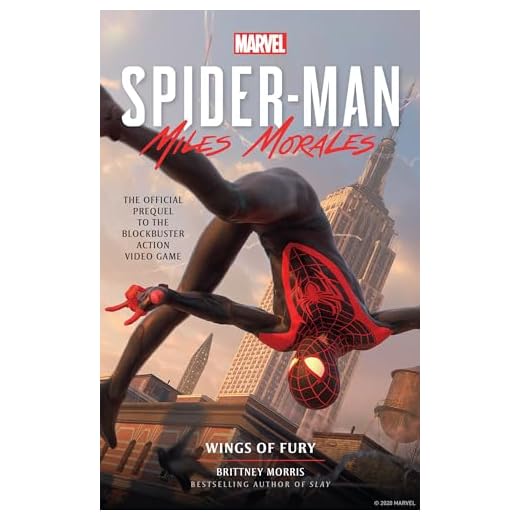 Marvel's Spider-Man: Miles Morales - Wings of Fury: The Official Prequel Novel to the Blockbuster Action Video