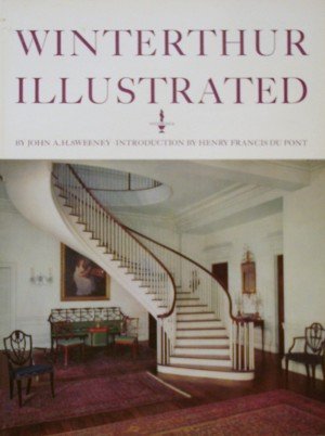 Winterthur Illustrated B000VR0D5E Book Cover