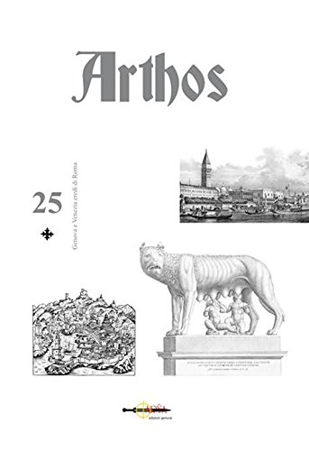 Genova E Venezia Eredi Di Roma Arthos (Vol. 25)