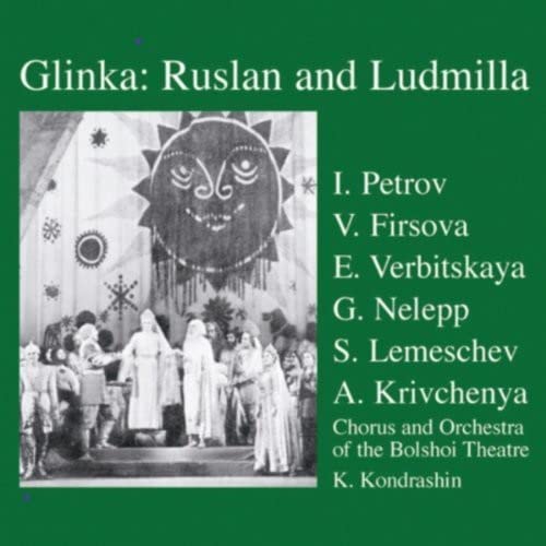 Glinka Ruslan & Lyudmila Russlan and Ludmilla Complete Opera Set