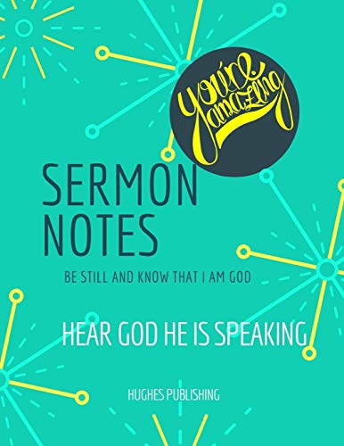 Sermon Notes: Be still and know that I am God