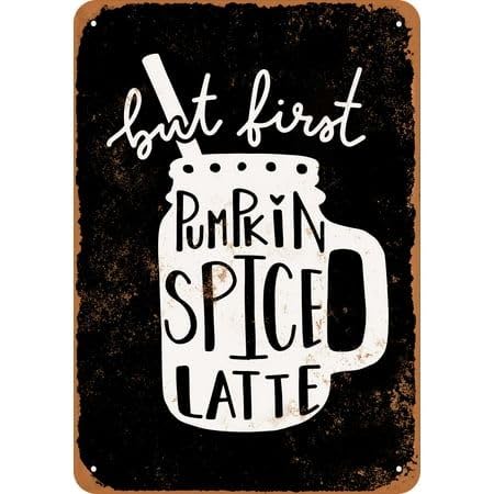 ���B���e�[�W���^���u���L�ŔuBut First Pumpkin Spice Latte 2�v(���w�i)�C���X�s���[�V�������^���u���L�T�C���A�{�w�~�A�����[���f�R���[�V�������^���u���L�T�C���A�_�ƁA�L�b�`���A�I�t�B�X�A�Q���A�J�t�F�E�H�[���f�R30.5cmx