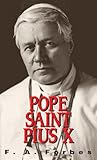 Pope St. Pius X: (1835-1914)