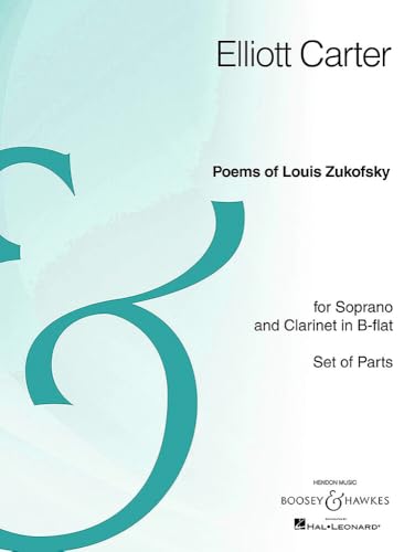 Poems of Louis Zukofsky: Soprano and Clarinet In B-flat, Archive Edition