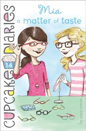 Mia a Matter of Taste (Cupcake Diaries)