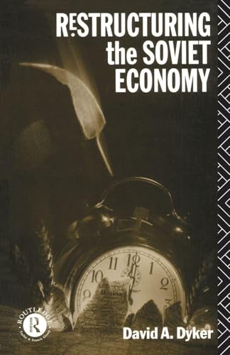 Restructuring the Soviet Economy