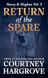 Return of the Spare: Harry & Meghan Vol. 5
