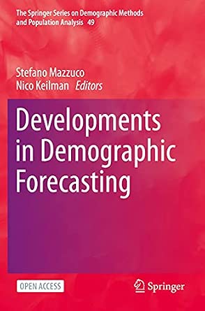 Developments in Demographic Forecasting: 49 1st ed. 2020 Edition-Wow! eBook