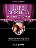 Life Scripts for the Church: Characters