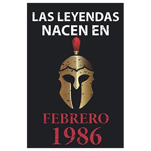 Las leyendas nacen en febrero 1986: Regalo de cumpleaños perfecto para hombre y mujer de 35 años I Cita positiva , humor I Cuaderno , diario , libro ... I Idea original para el 35 cumpleaños