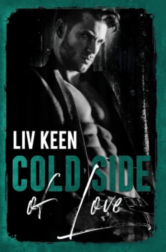 Preisvergleich Produktbild Cold Side Of Love (Wild Tigers, Band 2)