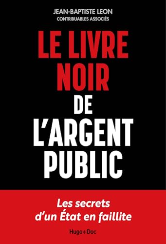 Le livre noir de l'argent public