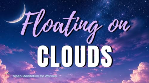 Sleep Meditation in the Clouds ☁️ Float Into Deep, Peaceful Sleep