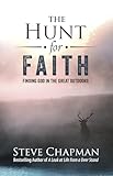 The Hunt for Faith: Finding God in the Great Outdoors