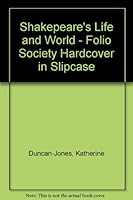 Shakepeare's Life and World - Folio Society Hardcover in Slipcase B004B40GGE Book Cover