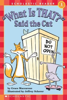 What Is That? Said the Cat (Scholastic Reader L... B007I0QJLY Book Cover