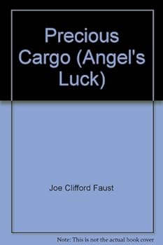 Hardcover Precious Cargo (Angel's Luck) Book