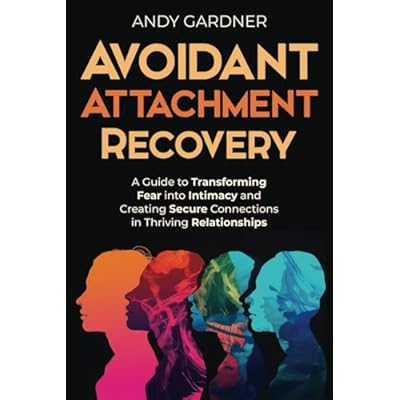 Avoidant Attachment Recovery