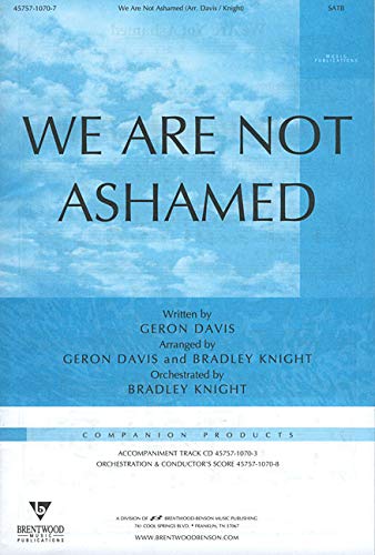 We Are Not Ashamed: Satb