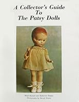 A Collector's Guide to the Patsy Dolls B0006CL4C0 Book Cover