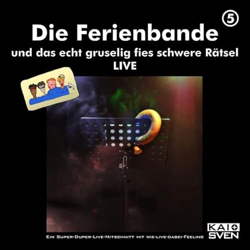 Die Ferienbande und das gruselig fies schwere R&auml;tsel - LIVE Audiolivro Por Die Ferienbande capa