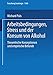 Produktbild "Arbeitsbedingungen, Stress Und Der Konsum Von Alkohol": Theoretische Konzeptionen Und Empirische Befunde (Forschung Soziologie, 160, Band 160)