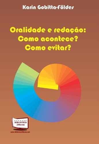 Oralidade e Redação. Por que Acontece? Como Evitar?