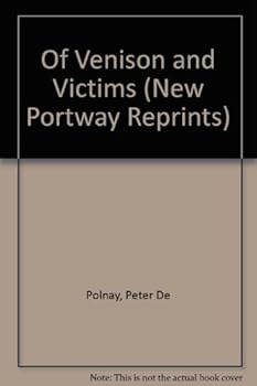 Hardcover Of Venison and Victims (New Portway Reprints) Book