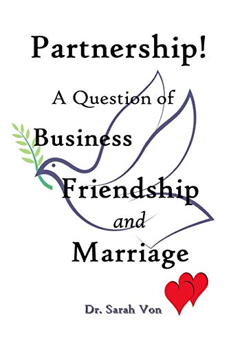 Partnership!: A Question of Business, Friendship, and Marriage