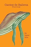 Cantos de Ballena: Whale Songs 150337176X Book Cover