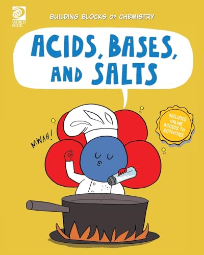 Acids, Bases, and Salts (Building Blocks of Chemistry)