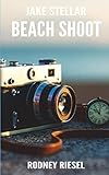 Cover zum Buch Beach Shoot: Jake Stellar