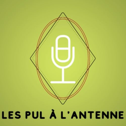 Les PUL &agrave; l'antenne Titelbild