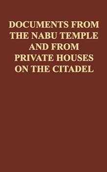 Hardcover Cuneiform Texts from Nimrud: Volume VI - Documents from the Nabu Temple and from Private Houses on the Citadel Book