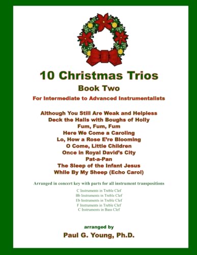 10 Christmas Trios: Book Two – for Intermediate to Advanced Instrumentalists -  Independently published