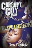 Corrupt City Saga