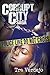 Corrupt City Saga