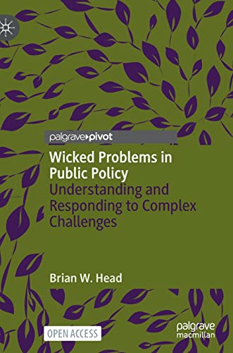 Wicked Problems in Public Policy view 2