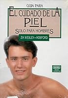 Guia para el cuidado de la piel sólo para hombres 9580410283 Book Cover