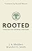 Rooted: Theology for Growing Christians