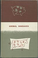 Animal Diseases: The Yearbook of Agriculture 1956 B000PRO7HU Book Cover