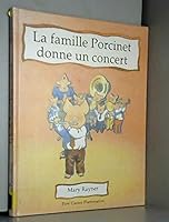 Famille porcinet donne un concert (La) (ALBUMS 2081601583 Book Cover