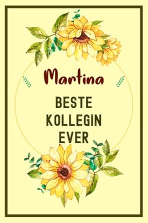 Martina Beste Kollegin Ever: Notizbuch personalisiert mit dem Namen ...