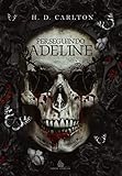 Perseguindo Adeline (Gato e Rato Livro 2)