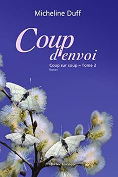 Paperback COUP SUR COUP V 02 COUP D'ENVOI [French] Book