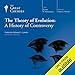 The Theory of Evolution: A History of Controversy