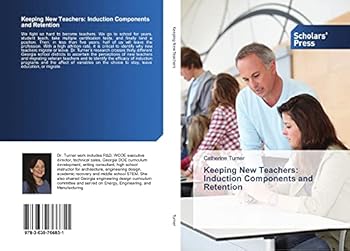 Paperback Keeping New Teachers: Induction Components and Retention Book